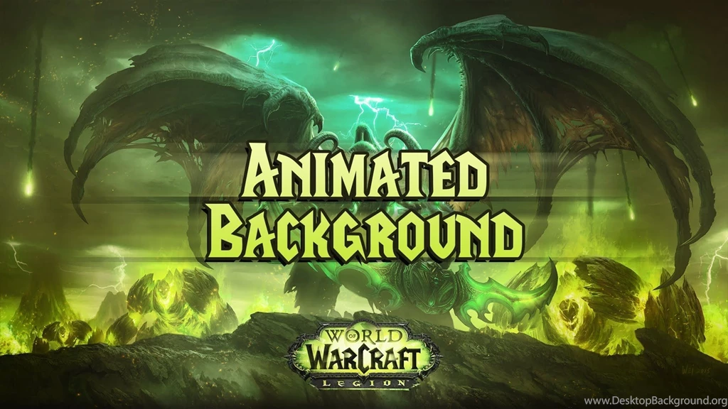 WoW Legion Animated Backgrounds YouTube