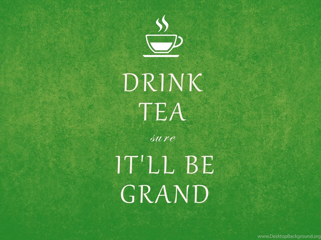 Green Tea Quote Wallpapers High Definition 5267