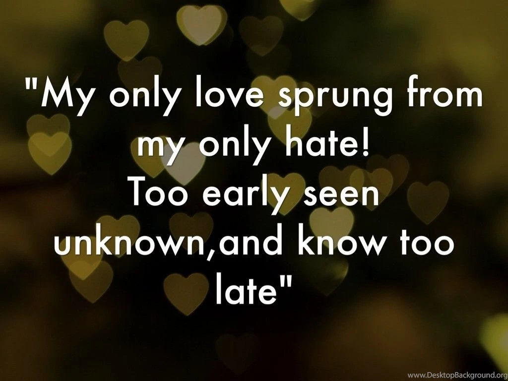 Romantic Love In Romeo And Juliet Quotes 29 Wide Wallpapers ...