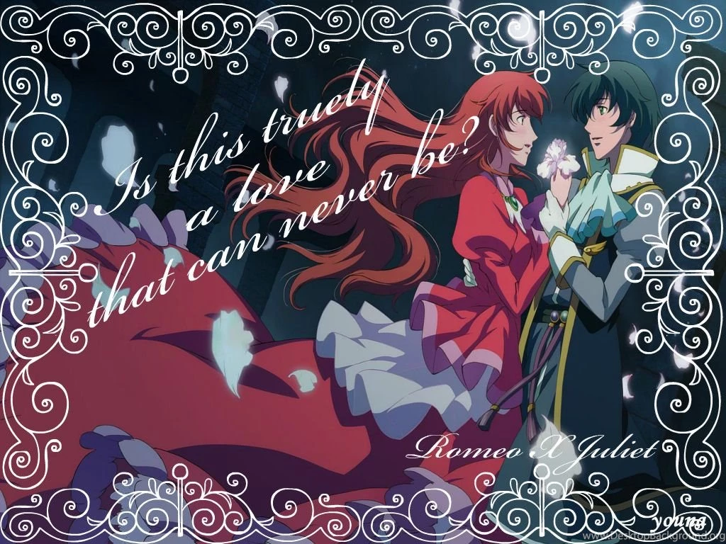 Romeo X Juliet Wallpapers By BadgirlofOC On DeviantArt