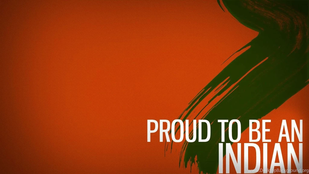 Proud To Be Indian HD Wallpapers New HD Wallpapers