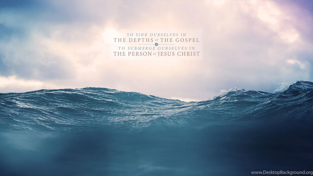 Wednesday Wallpaper: To Sink Ourselves In The Gospel Jacob Abshire