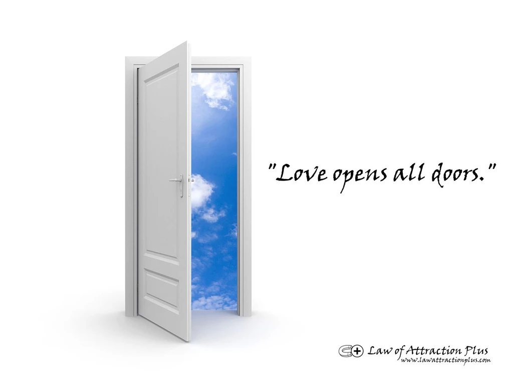 Love Opens All Doors." (Wallpapers + Decree)