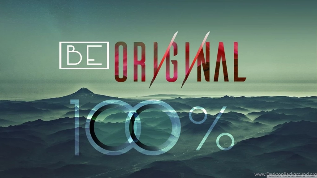 Be Original HD Desktop Wallpapers : Widescreen : High Definition ...