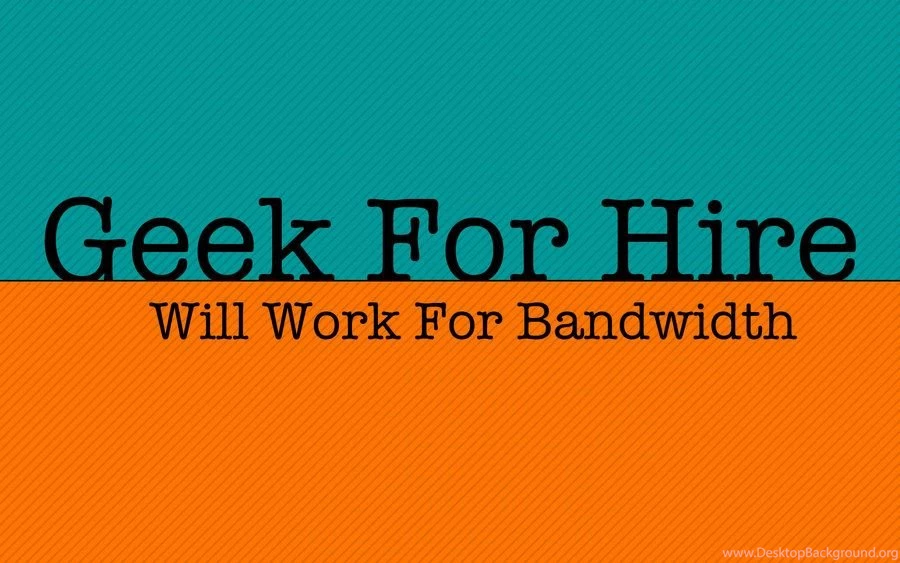 Geek For Hire Wallpapers By Masonpelt On DeviantArt