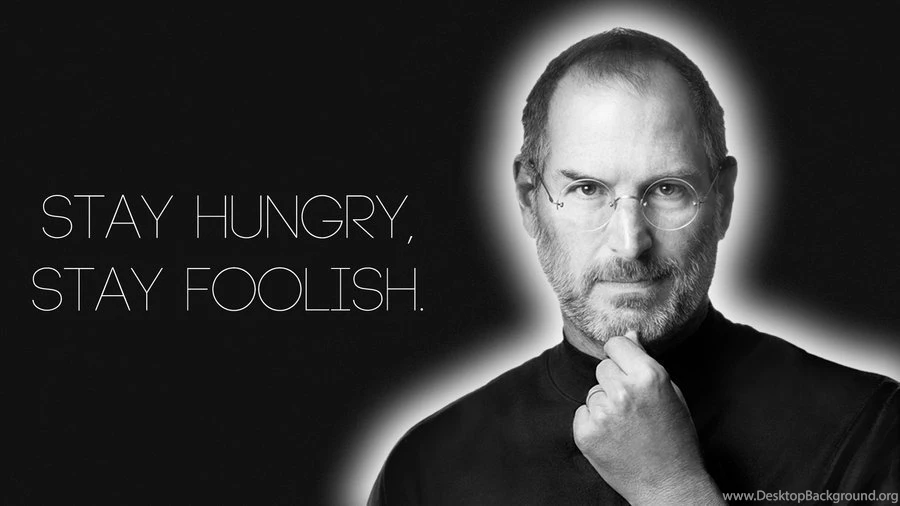 Stay Hungry, Stay Foolish. By TomSOMNIAS On DeviantArt