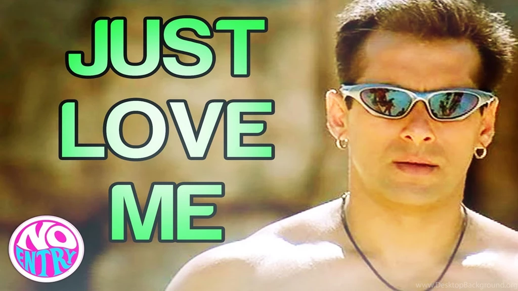 Just Love Me Main Akela No Entry