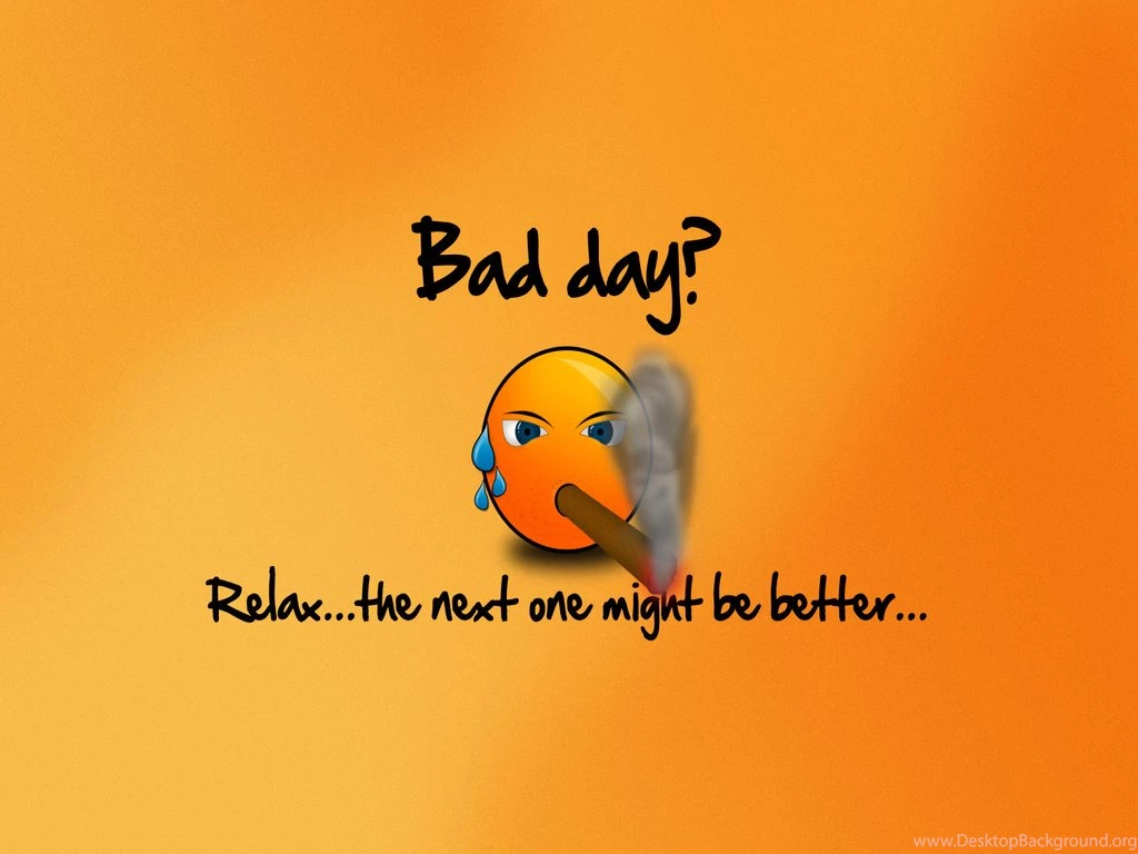 Funny Wallpapers Bad Day Funny Advice free hd wallpapers