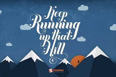 1366x768 Keep Running Up That Hill Desktop PC And Mac Wallpapers