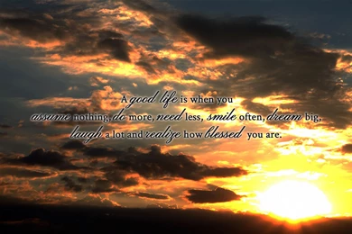 A Good Life Is When... Wallpapers