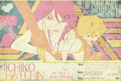 Michiko To Hatchin ED Full 1 Best Friend_1080p YouTube