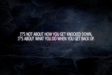 Knocked Down Inspirational Quotes