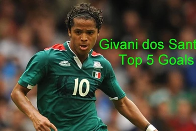 Giovani Dos Santos Top 5 Goals YouTube